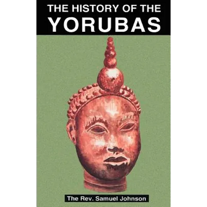 The History of the Yorubas - Paperback