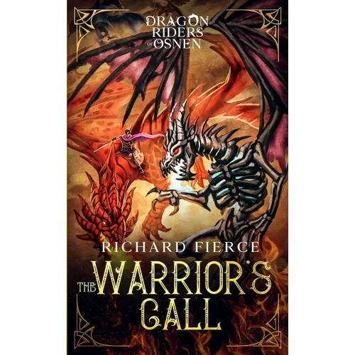 The Warrior's Call: Dragon Riders of Osnen Book 3 - Paperback