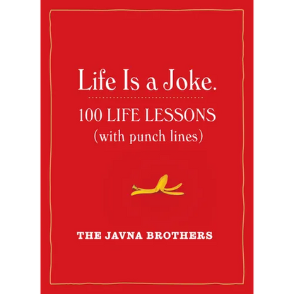 Life Is a Joke: 100 Life Lessons (with Punch Lines) - Paperback