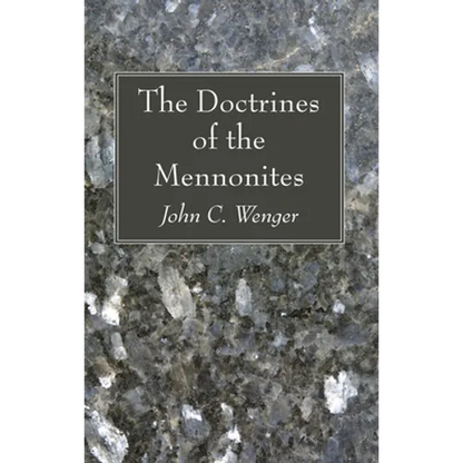 The Doctrines of the Mennonites - Hardcover