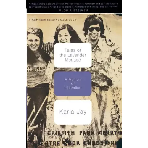 Tales of the Lavender Menace: A Memoir of Liberation - Paperback