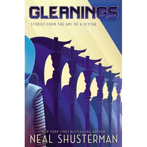 Gleanings: Stories from the Arc of a Scythe - Hardcover