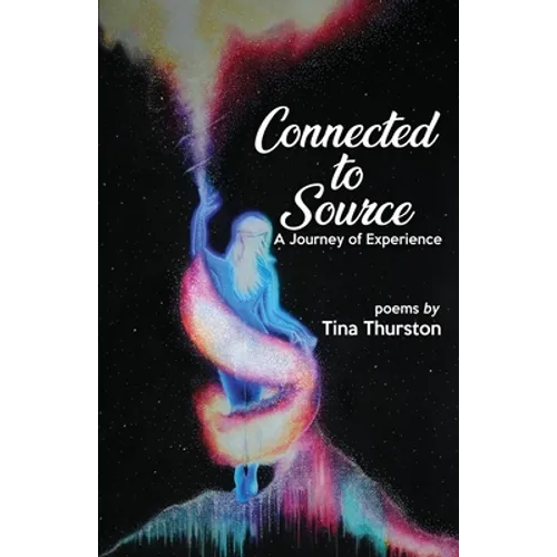Connected to Source a Journey of Experience - Paperback