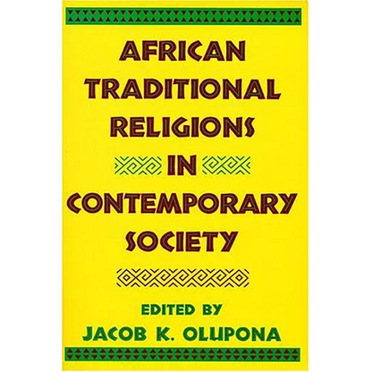 African Traditional Religions in Contemporary Society - Paperback