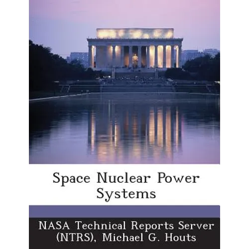 Space Nuclear Power Systems - Paperback