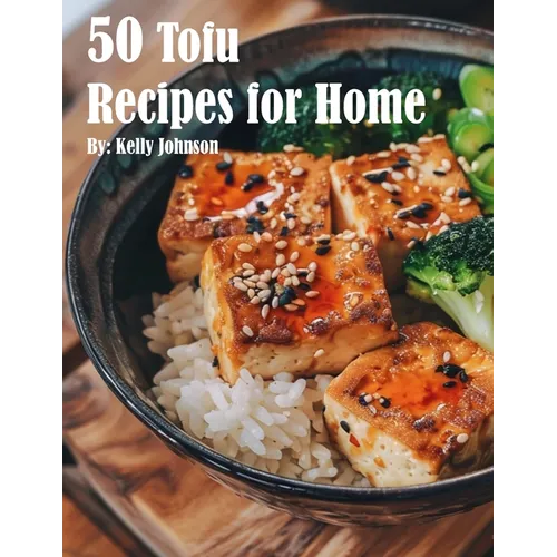 50 Tofu Recipes for Home - Paperback