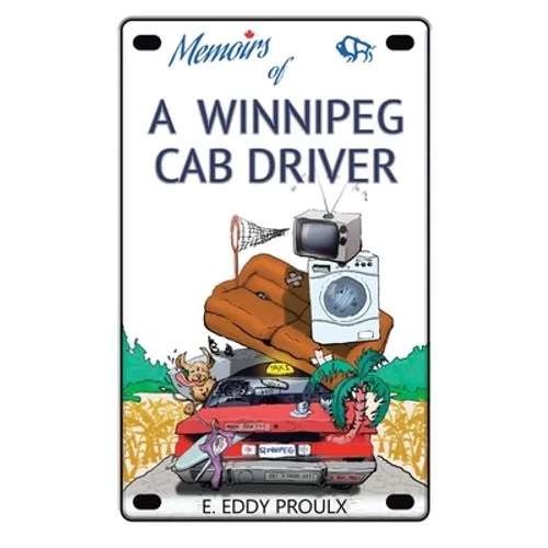 Memoirs of a Winnipeg Cab Driver - Paperback