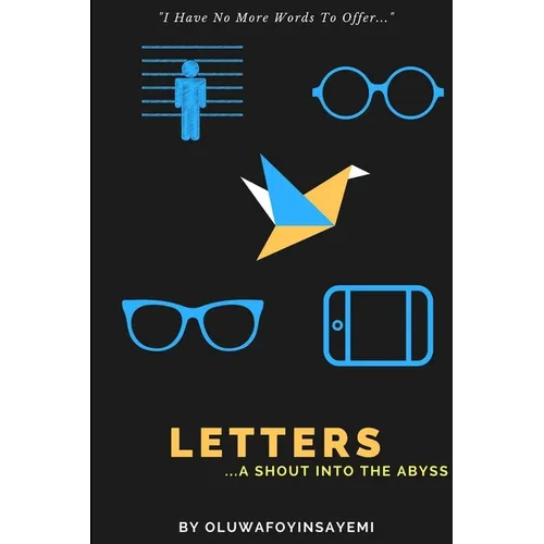 Letters: A Shout into the Abyss - Paperback