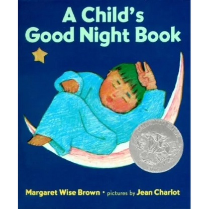 A Child's Good Night Book: A Caldecott Honor Award Winner - Board Book