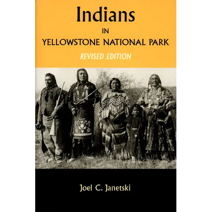 Indians in Yellowstone National Park - Paperback