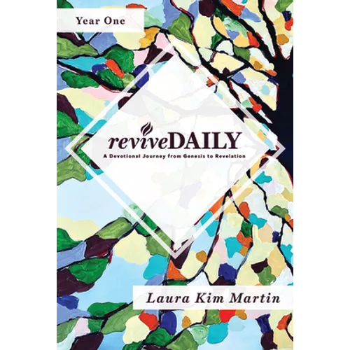 Revivedaily (Year 1): A Devotional Journey from Genesis to Revelation - Paperback