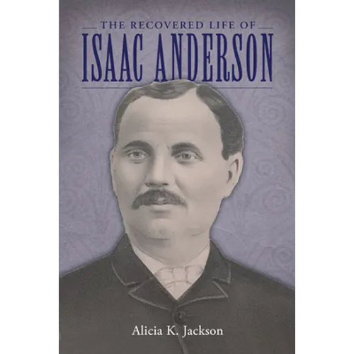 Recovered Life of Isaac Anderson - Paperback