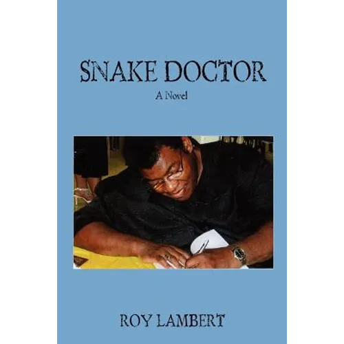 Snake Doctor - Paperback