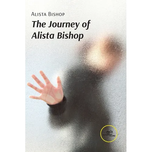 The Journey of Alista Bishop - Paperback
