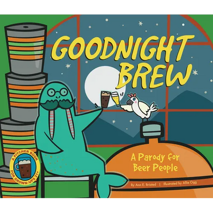 Goodnight Brew: A Parody for Beer People - Hardcover
