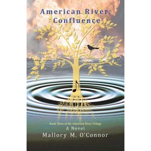 American River: Confluence: Book Three of the American River Trilogy - Paperback