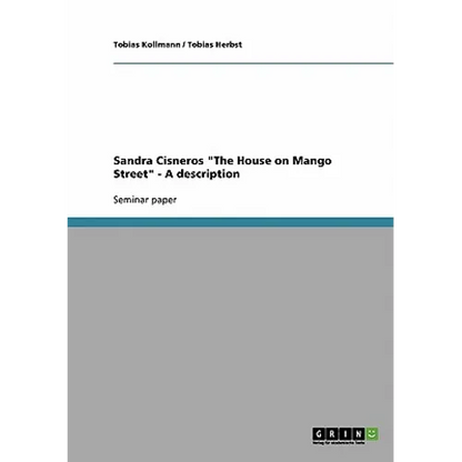 Sandra Cisneros "The House on Mango Street" - A description - Paperback