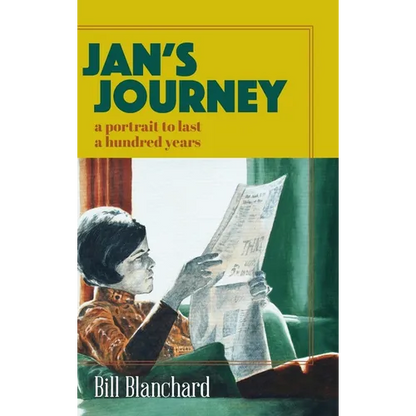 Jan's Journey: A Portrait to Last a Hundred Years - Hardcover