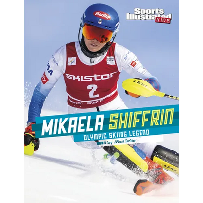 Mikaela Shiffrin: Olympic Skiing Legend - Paperback