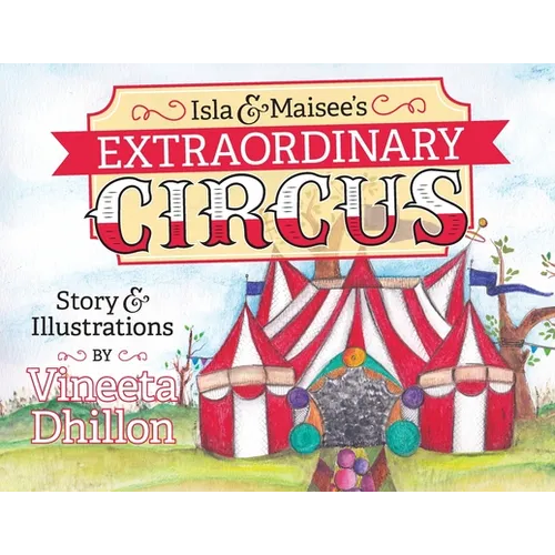 Isla & Maisee's Extraordinary Circus - Paperback