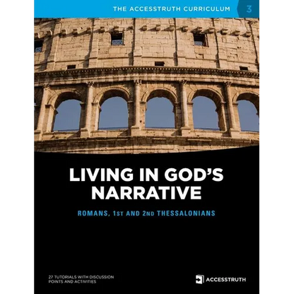 Living in God's Narrative: Romans, 1st and 2nd Thessalonians - Paperback