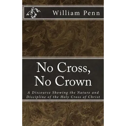 No Cross, No Crown. - Paperback