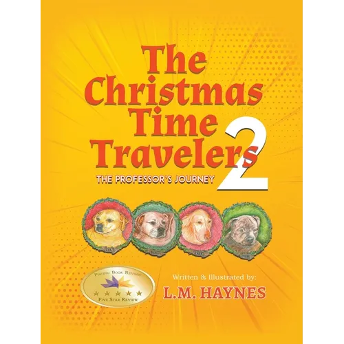 The Christmas Time Travelers 2: The Professor's Journey - Hardcover
