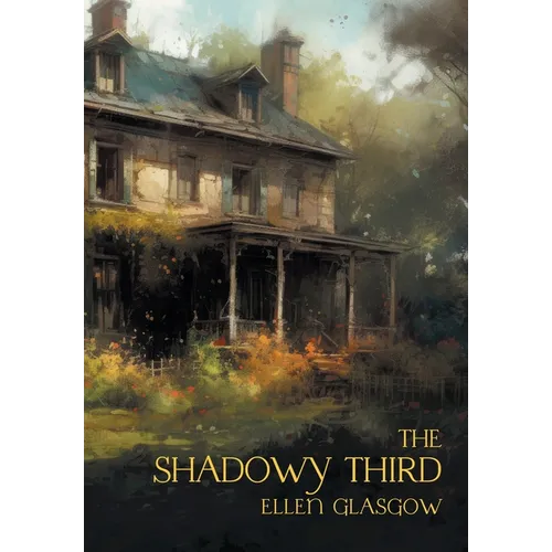 The Shadowy Third: And Other Stories (Nezu Press Classics) - Hardcover