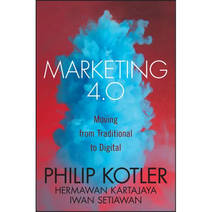 Marketing 4.0: Moving from Traditional to Digital - Hardcover