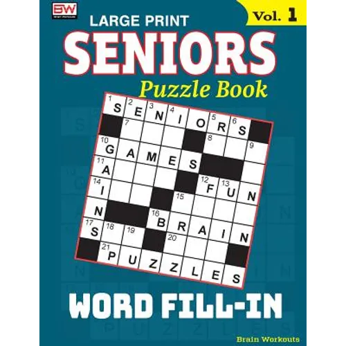 SENIORS Puzzle Book: WORD FILL-IN, Specially designed for adults - Paperback