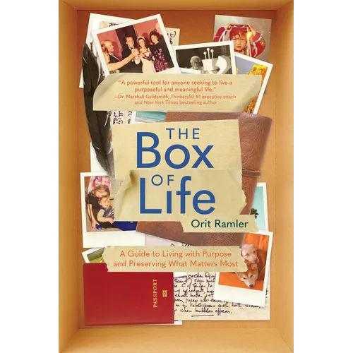 The Box of Life: A Guide to Living with Purpose and Preserving What Matters Most - Hardcover