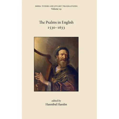The Psalms in English 1530-1633 - Hardcover