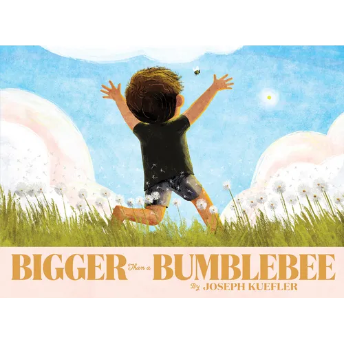 Bigger Than a Bumblebee - Hardcover