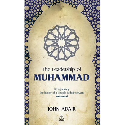 The Leadership of Muhammad - Hardcover