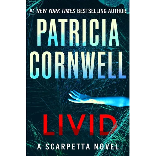 Livid: A Scarpetta Novel - Hardcover