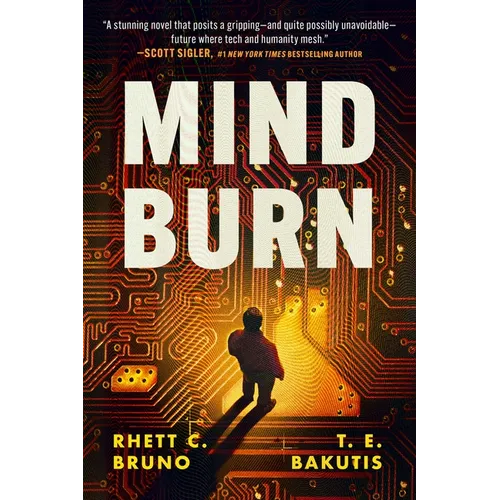 Mind Burn: A Hacker Thriller Novel - Hardcover