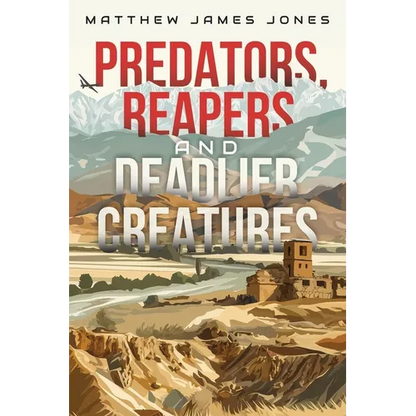 Predators, Reapers and Deadlier Creatures - Paperback