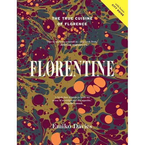 Florentine: The True Cuisine of Florence - Hardcover
