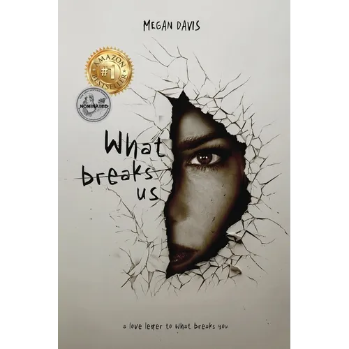What Breaks Us - Paperback