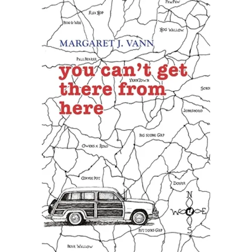 you can't get there from here - Paperback