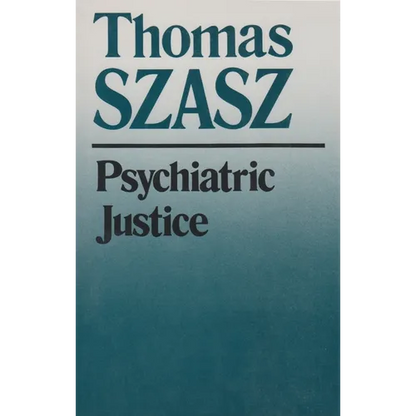 Psychiatric Justice - Paperback