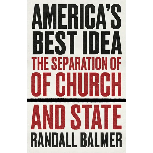 America's Best Idea: The Separation of Church and State - Paperback