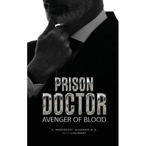 Prison Doctor: Avenger of Blood - Paperback
