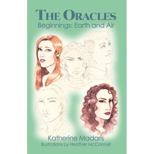 The Oracles: Beginnings: Earth and Air - Paperback