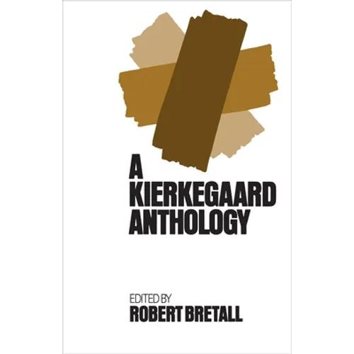 Kierkegaard Anthology - Paperback