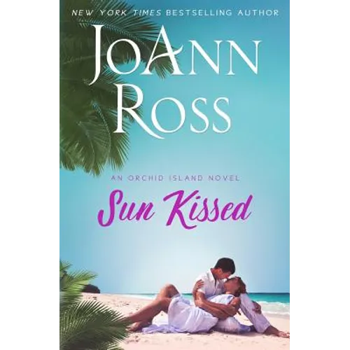 Sun Kissed: An Orchid Island Novel - Paperback