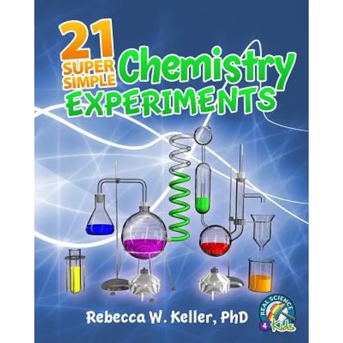 21 Super Simple Chemistry Experiments - Paperback