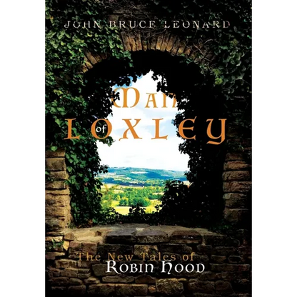 Man of Loxley: The New Tales of Robin Hood - Hardcover
