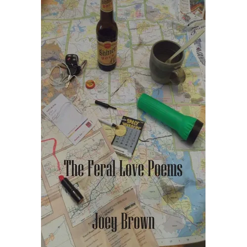 The Feral Love Poems - Paperback