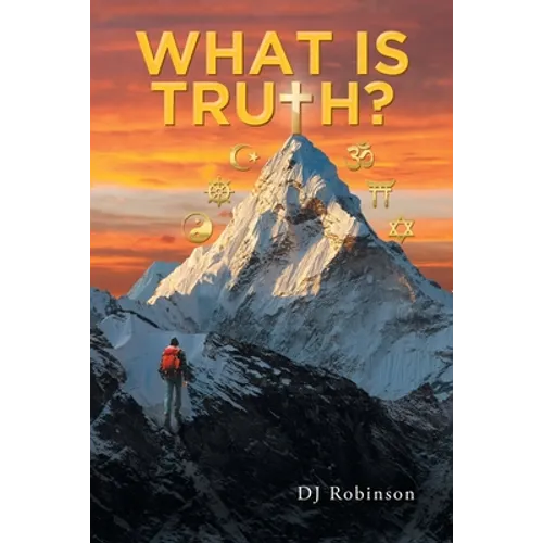 What Is Truth? - Paperback
